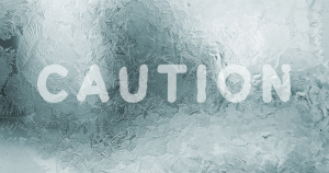 caution frosted window